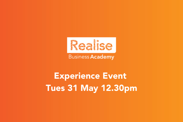 Realise Business Academy Experience Event