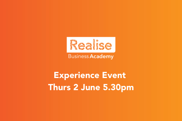 Realise Business Academy Experience Event